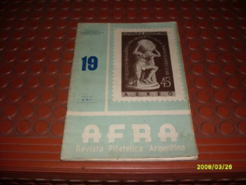 Revista: Filatelica Argentina - Afra - N19 - Año: 1949