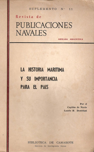 La Historia Maritima Y Su Importancia Para El Pais