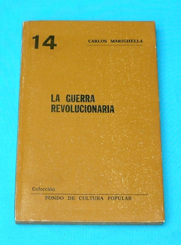 La Guerra Revolucionaria Carlos Marighella Cultura Popular