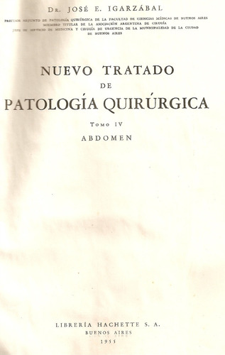 Nuevo Tratado De Patologia Quirurgica - Igarzabal