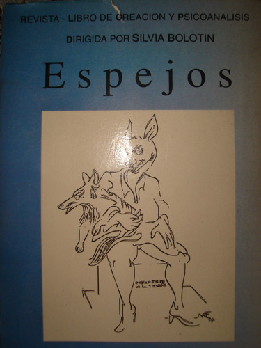 Espejos . Silvia Bolotin. Edicial. Psicologia