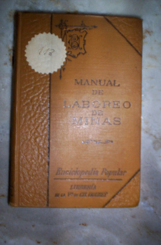 Manual Del Laboreo De Minas Francisco P. Hermosa Año 1907