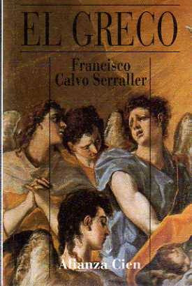 El Greco - Por Francisco Calvo Serraller - Alianza Cien