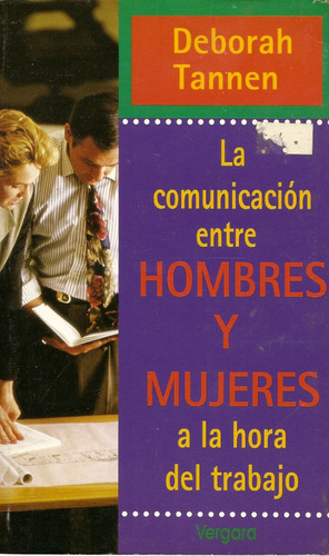La Comunicacion Entre Hombres Y Mujeres - Tannen - J.verg.