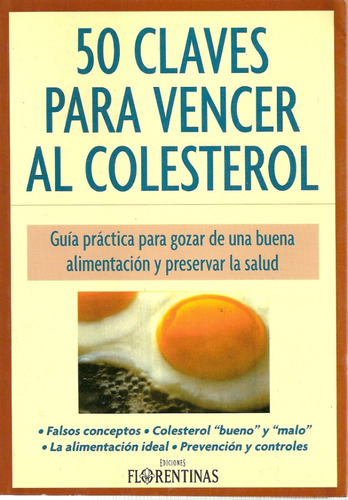 50 Claves Para Vencer Al Colesterol - Edic. Florentinas