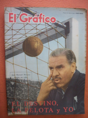El Grafico 2073 17/6/1959 Jose Manuel Moreno Su Vida Envios