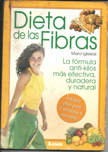 Dieta De Las Fibras , Mara Iglesias