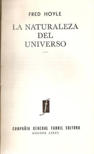 La Naturaleza Del Universo - Hoyle - Fabril Editora