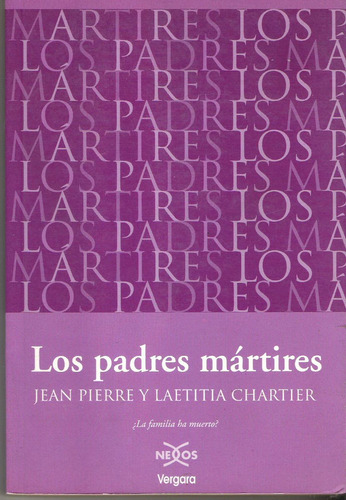 Los Padres Mártires De Jean Pierre Y Laetitia Chartier