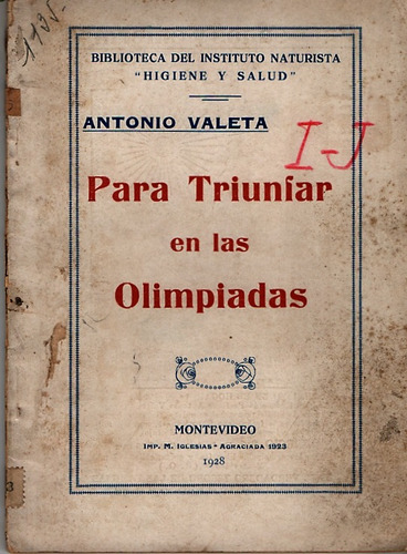 Para Triunfar En Las Olimpiadas. Antonio Valeta.