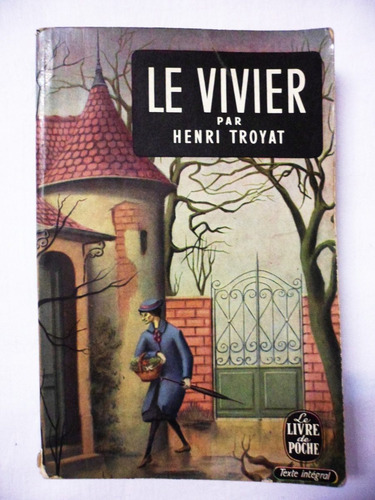 Libro En Francés: Le Vivier / Henri Troyat