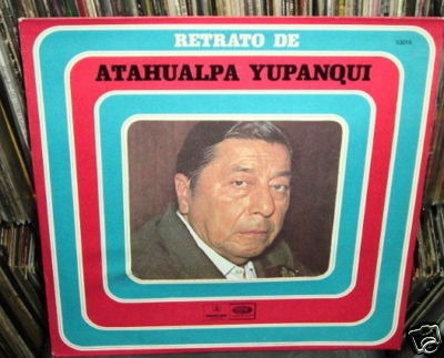 Atahualpa Yupanqui Retrato El Alazan Vinilo Argentino