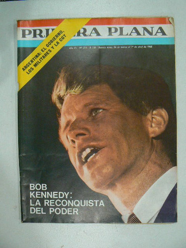 Revista Primera Plana N 274 1968 Bob Kennedy-en La Plata