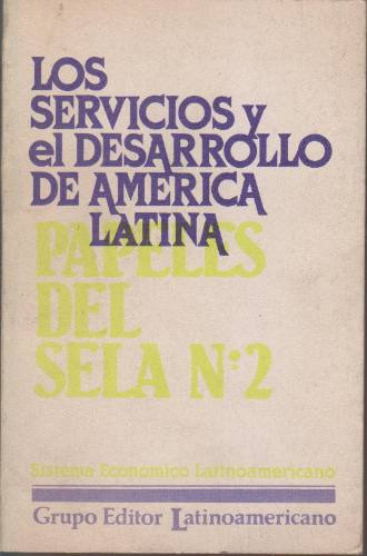 Los Servicios Y El Desarrollo En America Latina