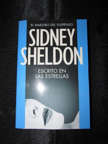 El Arcon Escrito En Las Estrellas De Sidney Sheldon