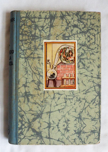 El Mundo En La Retorta / Hans Joachim Flechtner