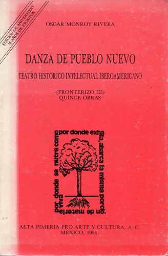 Danza De Pueblo Nuevo - Teatro Histórico - Óscar Monroy R.