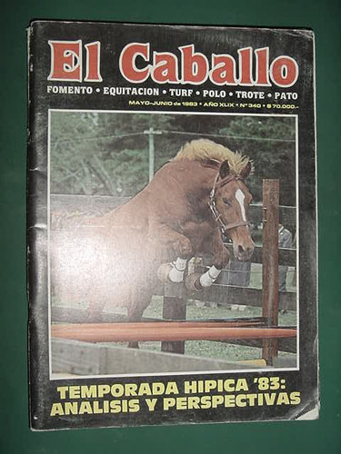 Revista Campo El Caballo 340 Equitacion Turf Polo Trote Pato