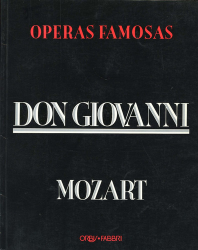 Operas Famosas: Don Giovanni. Mozart 