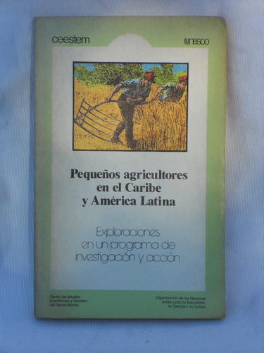 Pequeños Agricultores En El Caribe Y América Latina. Ceestem