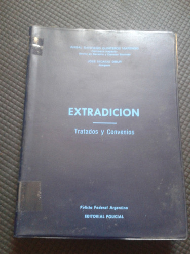 Extradicion Tratados Y Convenios Editorial Policial - Envios