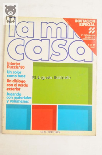 Revista Antigua La Mia Casa Diseño Arquitectura Gral Ed 1980