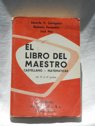 El Libro Del Maestro. Editorial Victor Leru 1962.