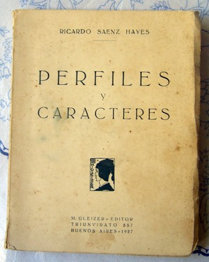 Ricardo Saenz Hayes - Perfiles Y Caracteres