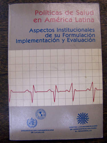 Politicas De Salud En America Latina * Aspectos Evaluacion *