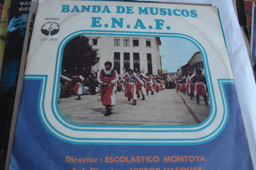 Single Vinilo 45 Banda De Musicos De E.n.a.f. Bolivia