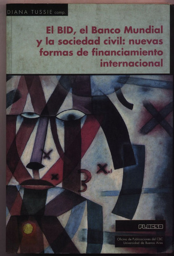 Bid Banco Mundial Y Financiamiento Internacional - Flacso