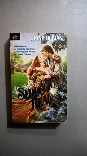 Seducción Real - Jennifer Blake - Novela