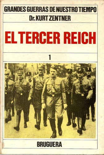 Grandes Guerras De Nuestro Tiempo - El 3r. Reich ( 3 Tomos )