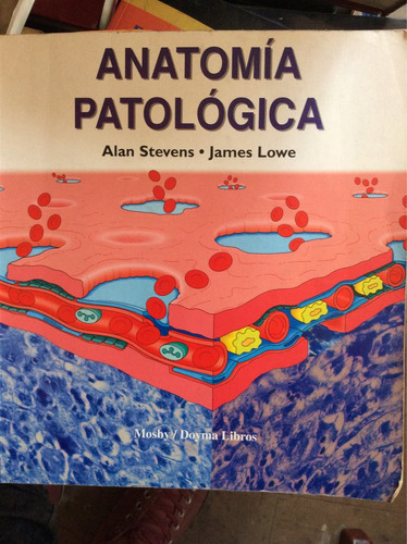 Anatomía Patológica - Alan Stevens