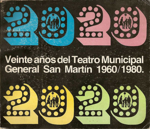 Veinte Años Del Teatro Municipal General San Martin