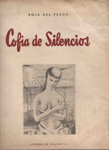 Rosa Del Prado: Cofia De Silencios (cuadernos Cabriales / 7)