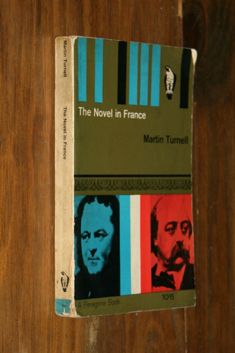 Martin Turnell - The Novel In France