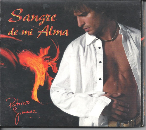 Patricio Gimenez, Sangre De Mi Alma  2006