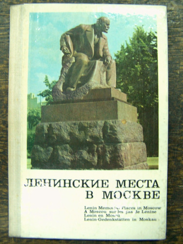 Lenin Memorial Places En Moscu * 42 Fotos * Moscu *