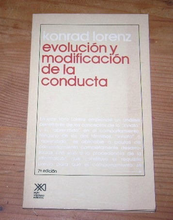 Konrad Lorenz: Evolucion Y Modificacion De La Conducta