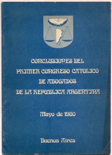 Congreso Católico De Abogados Argentina 1980 Dictadura
