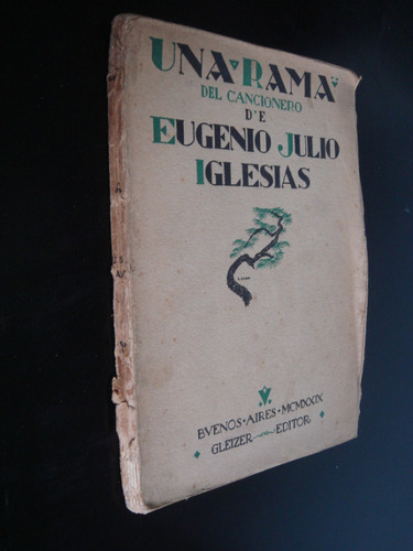 Una Rama Del Cancionero De Eugenio Julio Iglesias 1929