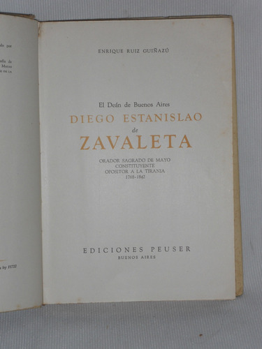 El Deán De Bs As Diego Estanislao De Zavaleta. E. R. Guiñazu