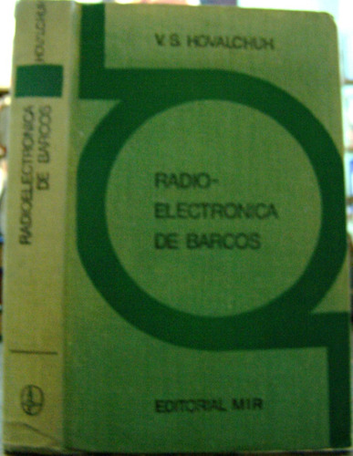 Radioelectronica De Barcos * V. S. Kovalchuk *