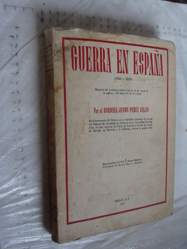 Libro Antiguo Año 1947 , Guerra En España , 1936 - 1939 , Co