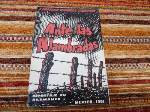 Ramirez Cardenas / Ante Las Alambradas