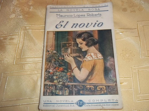 El Novio - La Novela Rosa N° 17 - Mauricio López Roberts