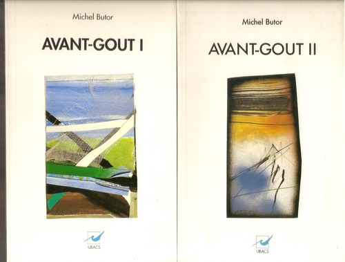 Avant-gout I Et Ii - Michel Butor (en Francés) (0g)