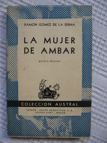 Ramón Gómez De La Serna - La Mujer De Ámbar