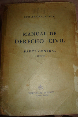 Manual De Derecho Civil -guillermo Borda 
